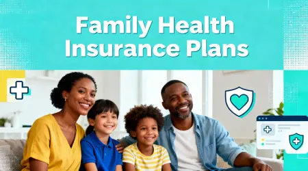 Family Health Insurance Plans